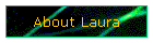 About Laura